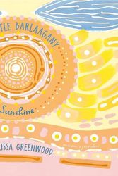 Cover Art for 9780733342998, My Little Barlaagany (Sunshine) by Melissa Greenwood
