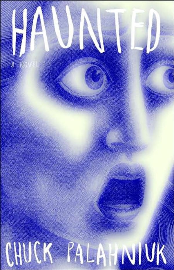 Cover Art for 9780385515832, Haunted by Chuck Palahniuk