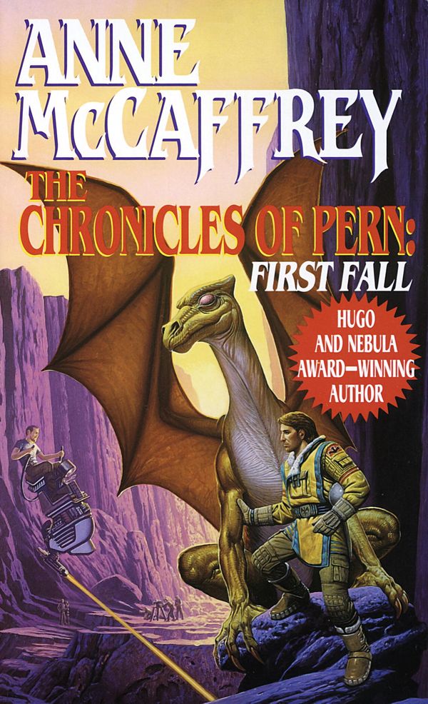 Cover Art for 9780345453990, The Chronicles of Pern: First Fall by Anne McCaffrey