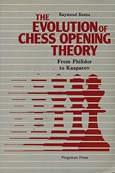 Cover Art for 9780080241272, The Evolution of Chess Opening Theory by Raymond Keene