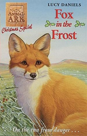 Cover Art for 9780340704431, Fox in the frost by Lucy Daniels
