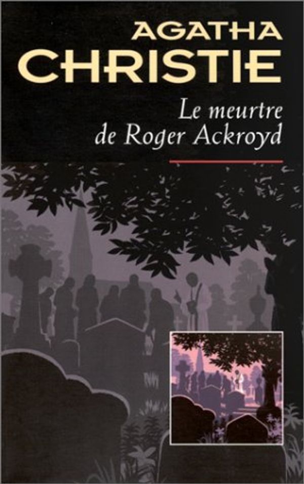 Cover Art for 9782702478394, Le meurtre de Roger Ackroyd by Agatha Christie