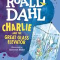 Cover Art for 9780141365381, Charlie and the Great Glass Elevator by Roald Dahl