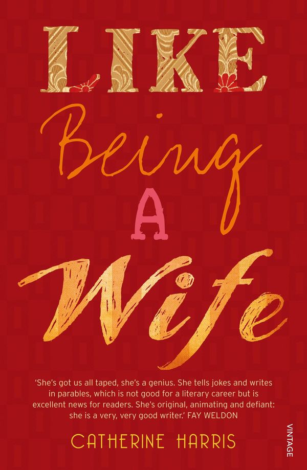 Cover Art for 9781864710397, Like Being A Wife by Catherine Harris