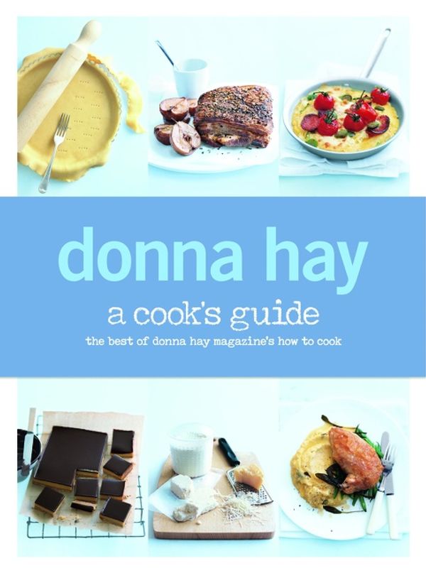 Cover Art for 9780732294212, A Cook's Guide by Donna Hay