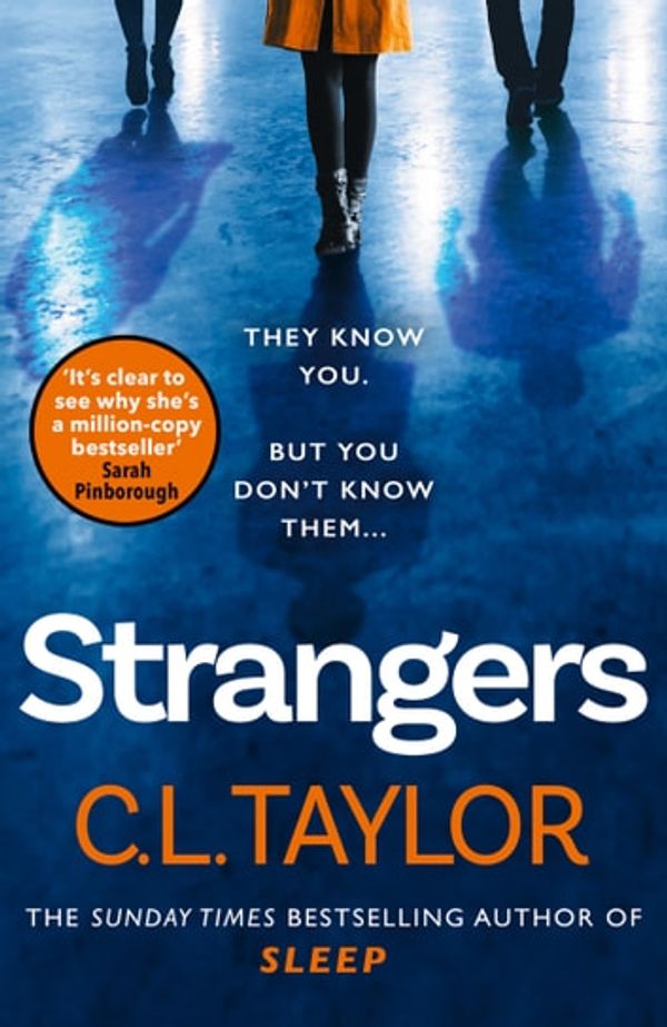 Cover Art for 9780008400606, Strangers by C.L. Taylor