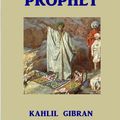 Cover Art for 1230001344561, The Prophet by Kahlil Gibran