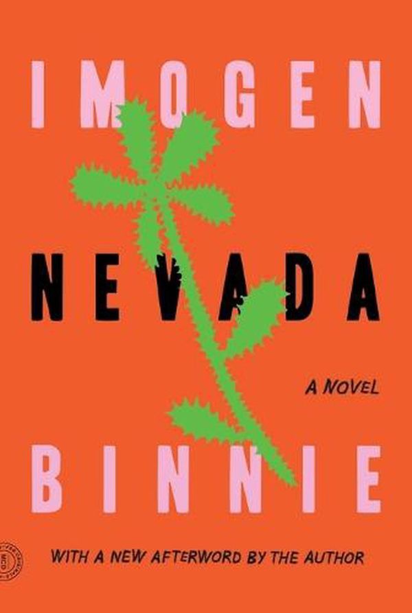 Cover Art for 9780374606619, Nevada: A Novel by Imogen Binnie