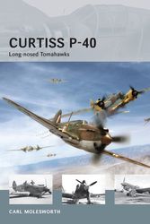Cover Art for 9781780969091, Curtiss P-40: Long-Nosed Tomahawks by Carl Molesworth