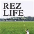 Cover Art for 9781452608372, Rez Life by David Treuer