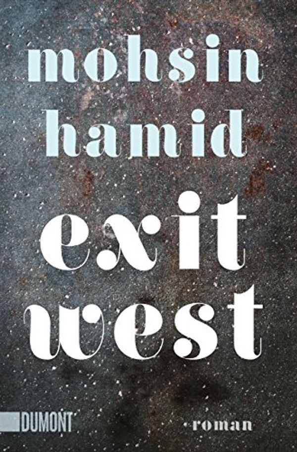 Cover Art for 9783832164645, Exit West by Mohsin Hamid