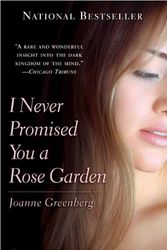 Cover Art for 9780881035919, I Never Promised You a Rose Garden by Joanne Greenberg