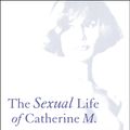 Cover Art for 9780552771726, The Sexual Life Of Catherine M by Catherine Millet