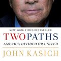 Cover Art for 9781250138460, Untitled by John Kasich