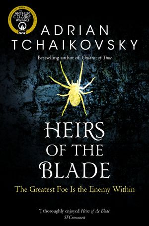 Cover Art for 9781742629728, Heirs of the Blade by Adrian Tchaikovsky
