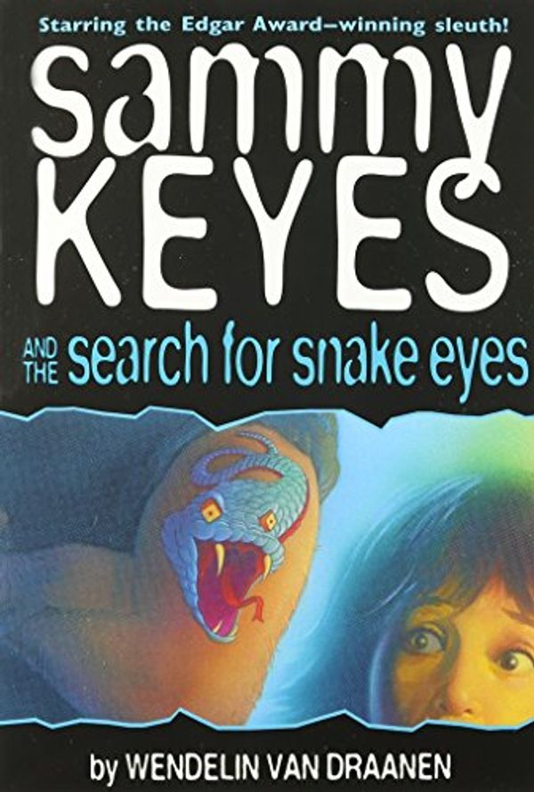 Cover Art for 9781591122814, Sammy Keyes & the Search for Snake Eyes PB/CD by Wendelin Vandraanen