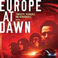 Cover Art for 9781786181152, Europe at Dawn by Dave Hutchinson