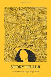Cover Art for 9781979990523, Storyteller: 100 Poem Letters by Harper Nichols, Morgan