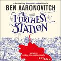 Cover Art for 9781665190565, The Furthest Station by Ben Aaronovitch
