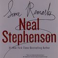 Cover Art for 9781469216263, Some Remarks: Essays and Other Writing by Neal Stephenson