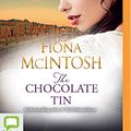 Cover Art for 9781489099723, The Chocolate Tin by Fiona McIntosh