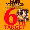 Cover Art for B000QCS29I, The 6th Target: The Women's Murder Club by James Patterson, Maxine Paetro