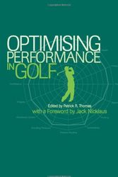 Cover Art for 9781875378371, Optimising Performance in Golf by Patrick R. Thomas