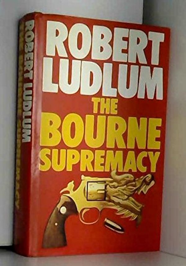 Cover Art for B00FKVV6NY, The Bourne Supremacy by Robert Ludlum