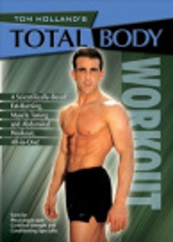 Cover Art for 0690445039521, Tom Holland's Total Body Workout by Razor Digital Entertainment