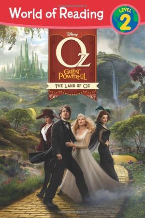 Cover Art for 9781423170938, Oz the Great and Powerful: The Land of Oz by Disney Book Group