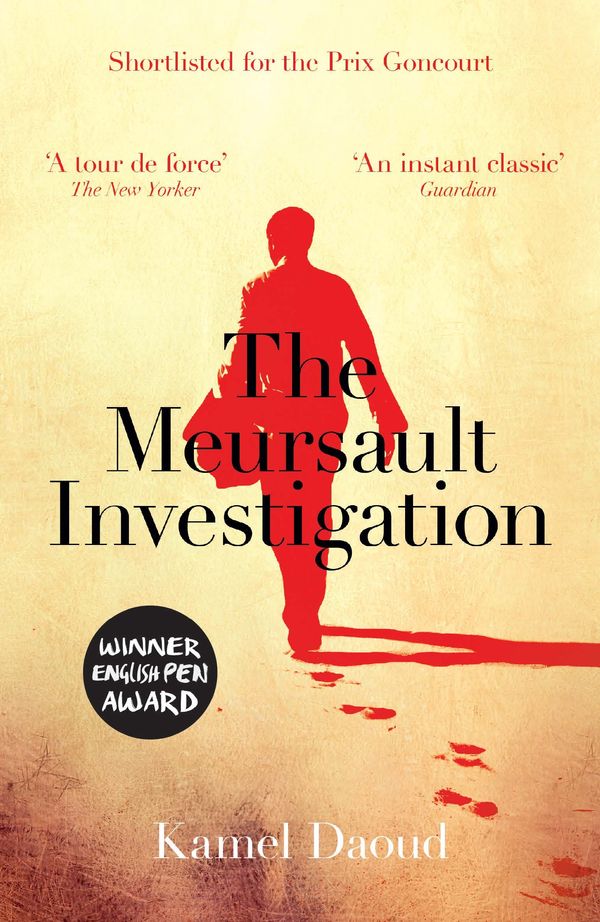Cover Art for 9781780748399, The Meursault Investigation by Kamel Daoud