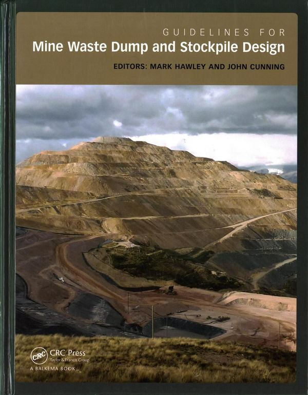Cover Art for 9781138197312, Guidelines for Mine Waste Dump and Stockpile Design by P. Mark Hawley, John Cunning
