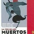 Cover Art for 9781435236219, La Voz De Los Muertos/ Speaker for the dead (Spanish Edition) by Orson Scott Card, Eduardo G. Murillo