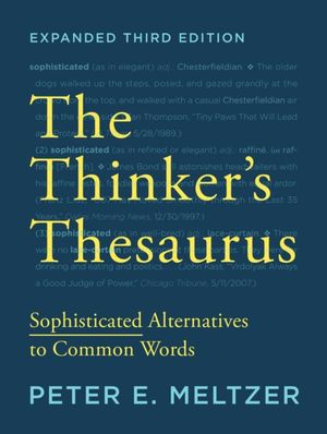 Cover Art for 9780393351255, Thinker`s Thesaurus 3e by Peter E. Meltzer