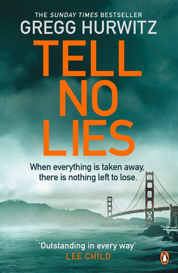 Cover Art for 9781405912570, Tell No Lies by Gregg Hurwitz