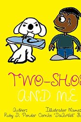 Cover Art for 9781496917294, Two-Shoe and Me by Ruby D. Ponder