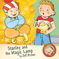 Cover Art for 9781780312217, Stanley and the Magic Lamp by Jeff Brown
