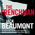 Cover Art for 9781761065538, The Frenchman by Jack Beaumont