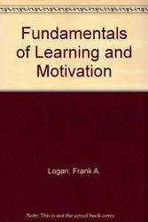 Cover Art for 9780697066343, Fundamentals of Learning and Motivation (Fundamentals of psychology series) by Frank A. Logan
