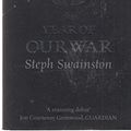 Cover Art for 9780575076426, The Year of Our War by Steph Swainston