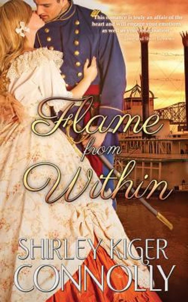 Cover Art for 9780979332715, Flame from Within by Shirley Kiger Connolly