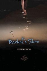 Cover Art for 9781451548372, Rachel's Shoe by Peter Lihou
