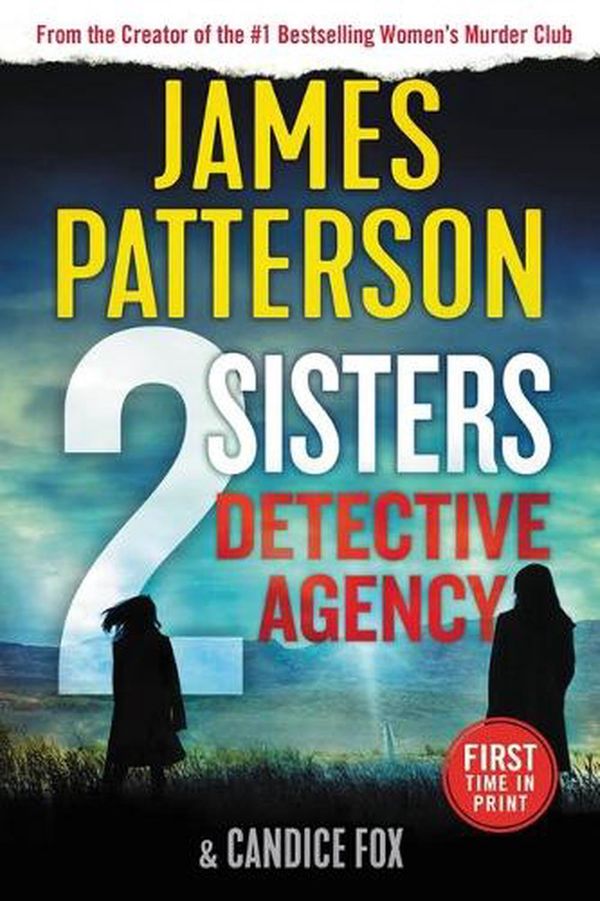 Cover Art for 9781538704585, 2 Sisters Detective Agency by James Patterson, Candice Fox