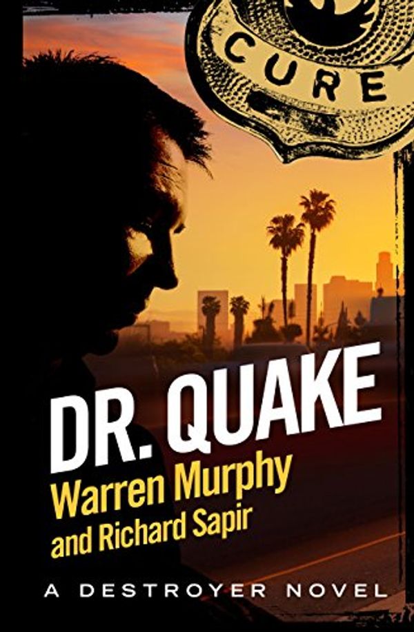 Cover Art for B00M0KIUOQ, Dr. Quake: Number 5 in Series (The Destroyer) by Warren Murphy, Richard Sapir