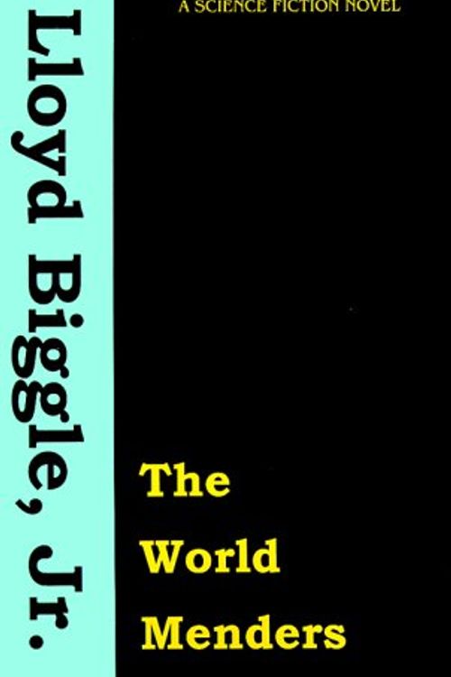 Cover Art for 9781880448779, The World Menders by Lloyd Biggle Jr.