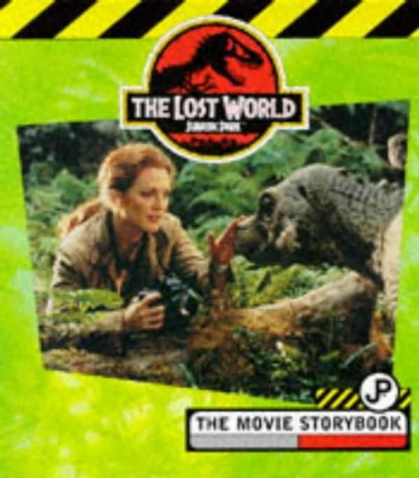 Cover Art for 9780752224565, "The Lost World: Story Moviebook by Jane B. Mason, Michael Crichton