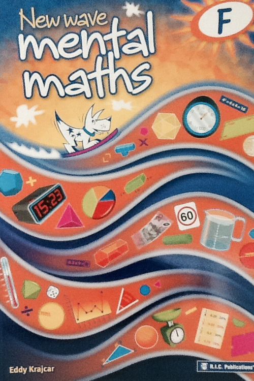 Cover Art for 9781921750045, New Wave Mental Maths Workbook - Book F by Eddy Krajcar