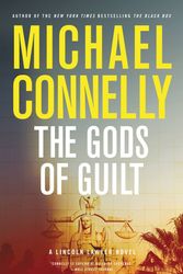 Cover Art for 9780316069519, The Gods of Guilt by Michael Connelly
