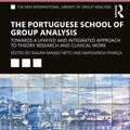 Cover Art for 9781000318890, The Portuguese School of Group Analysis by Isaura Manso Neto, Margarida França