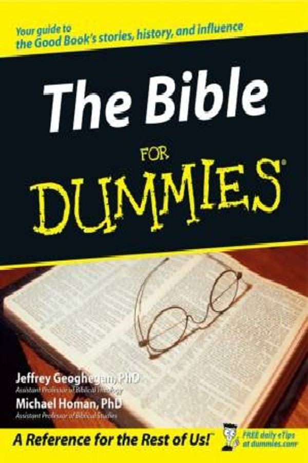 Cover Art for 9780764552960, The Bible for Dummies by Jeffrey Geoghegan, Michael Homan